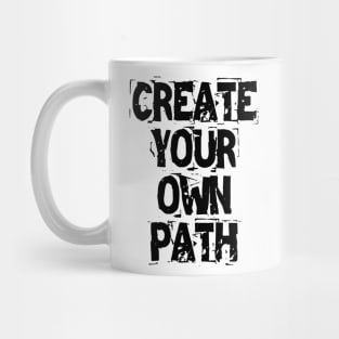 Create Your Own Path Mug